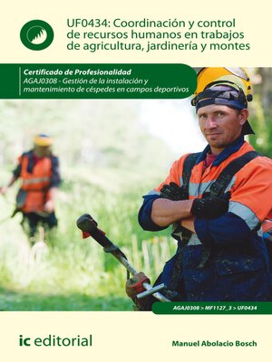 cover image of Coordinación y control de recursos humanos en trabajos de agricultura, jardinería y montes. AGAJ0308
